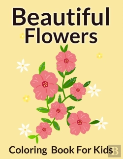 Bertrand.pt - Beautiful Flower Coloring Book For Kids