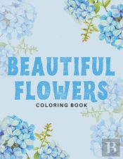 Beautiful Flowers Coloring Book