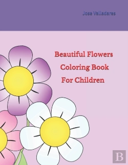 Bertrand.pt - Beautiful Flowers Coloring Book For Children