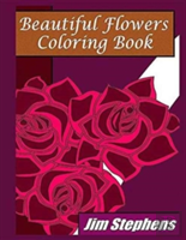 Beautiful Flowers Coloring Book