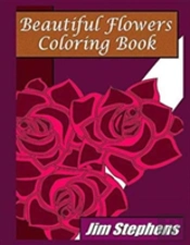 Beautiful Flowers Coloring Book