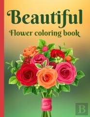 Beautiful Flowers Coloring Book