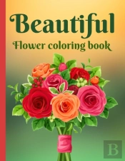 Beautiful Flowers Coloring Book
