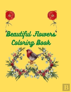 Bertrand.pt - Beautiful  Flowers Coloring Book