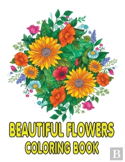 Bertrand.pt - Beautiful Flowers  Coloring Book
