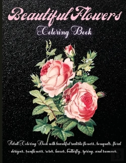 Bertrand.pt - Beautiful Flowers Coloring Book