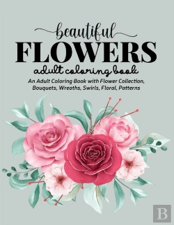 Bertrand.pt - Beautiful Flowers Coloring Book