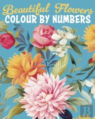 Beautiful Flowers Colour By Numbers