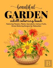 Beautiful Garden Coloring Book