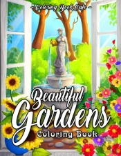 Beautiful Gardens Coloring Book