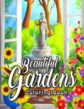 Beautiful Gardens Coloring Book