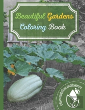 Beautiful Gardens Coloring Book