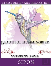 Beautiful Humming Bird Coloring Book