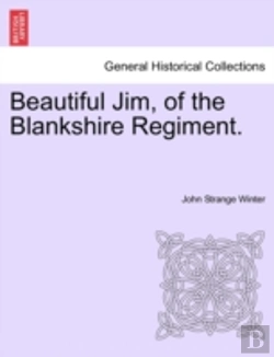 Bertrand.pt - Beautiful Jim, Of The Blankshire Regimen