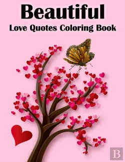 Bertrand.pt - Beautiful Love Quotes Coloring Book