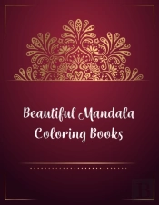 Beautiful Mandala Coloring Books: Mandal