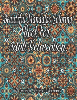Bertrand.pt - Beautiful Mandalas Coloring Book For Adult Relaxation.