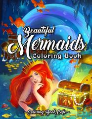 Beautiful Mermaids Coloring Book