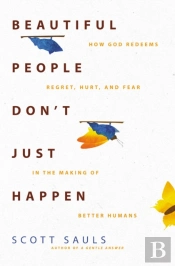 Beautiful People Don'T Just Happen