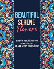 Beautiful Serene Flowers