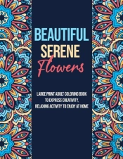 Beautiful Serene Flowers