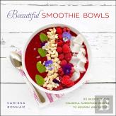 Beautiful Smoothie Bowls