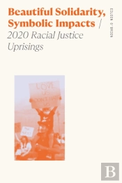 Beautiful Solidarity, Symbolic Impacts