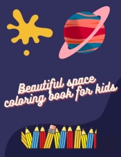 Beautiful Space Coloring Book For Kids