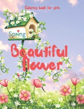 Beautiful Spring Flower Coloring Book For Girls