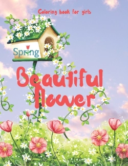 Bertrand.pt - Beautiful Spring Flower Coloring Book For Girls