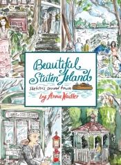 Beautiful Staten Island - Sketches Around