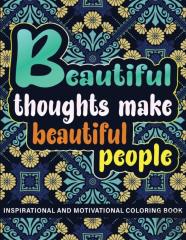 Beautiful Thought Make Beautiful People