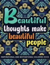 Beautiful Thought Make Beautiful People