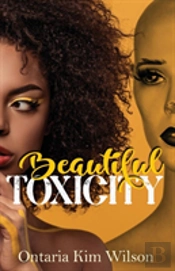 Beautiful Toxicity