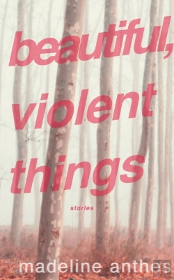 Bertrand.pt - Beautiful, Violent Things