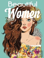 Beautiful Women Adult Coloring Book: Gor