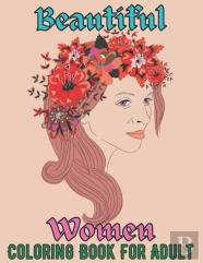 Beautiful Women Coloring Book For Adult