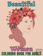 Beautiful Women Coloring Book For Adult