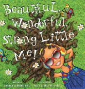 Beautiful, Wonderful, Strong Little Me!