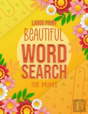 Beautiful Word Search Large Print For Mum'S