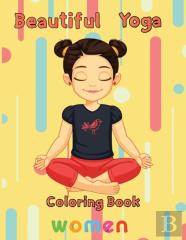 Beautiful   Yoga Coloring Book   Women