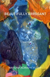 Beautifully Arrogant