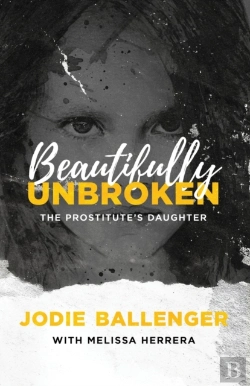 Bertrand.pt - Beautifully Unbroken: The Prostitute'S D