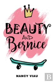 Beauty And Bernice