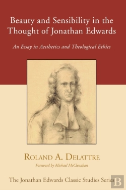 Bertrand.pt - Beauty And Sensibility In The Thought Of Jonathan Edwards