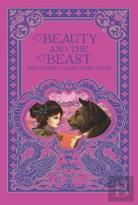 Beauty And The Beast And Other Classic Fairy Tales (Barnes & Noble Omnibus Leatherbound Classics)