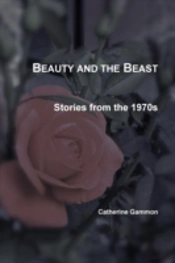 Beauty And The Beast: Stories From The 1970s