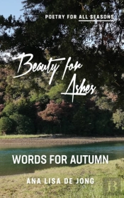Beauty For Ashes