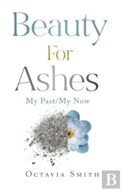 Beauty For Ashes