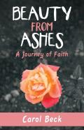 Beauty From Ashes